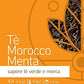 Tè Morocco Menta - Tè in Foglia - | Barista Italiano